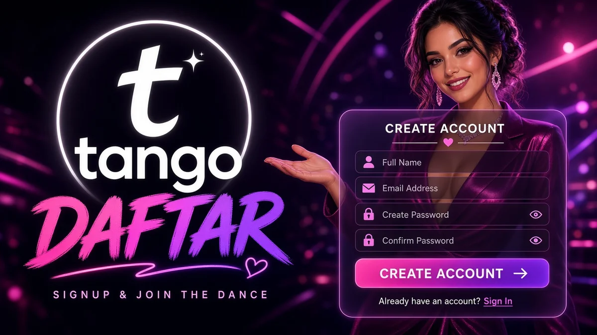tango live daftar — panduan mendalam | Tango Live Indonesia