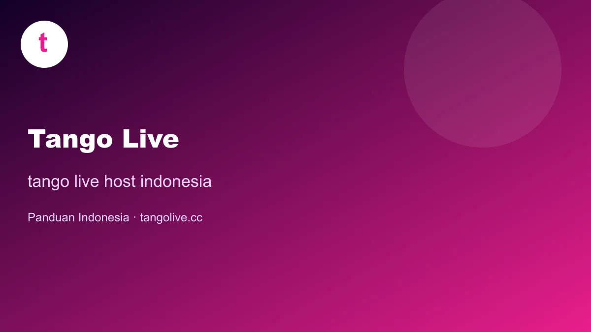 tango live host indonesia | Tango Live Indonesia