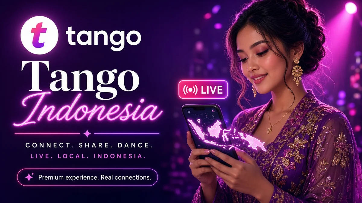 tango live indonesia — panduan mendalam | Tango Live Indonesia